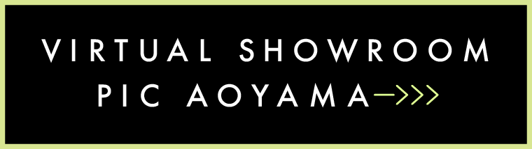 VIRTUAL SHOWROOM PIC AOYAMA